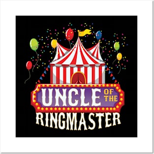 Uncle Of The Birthday Ringmaster Kids Circus Party B-day product Posters and Art